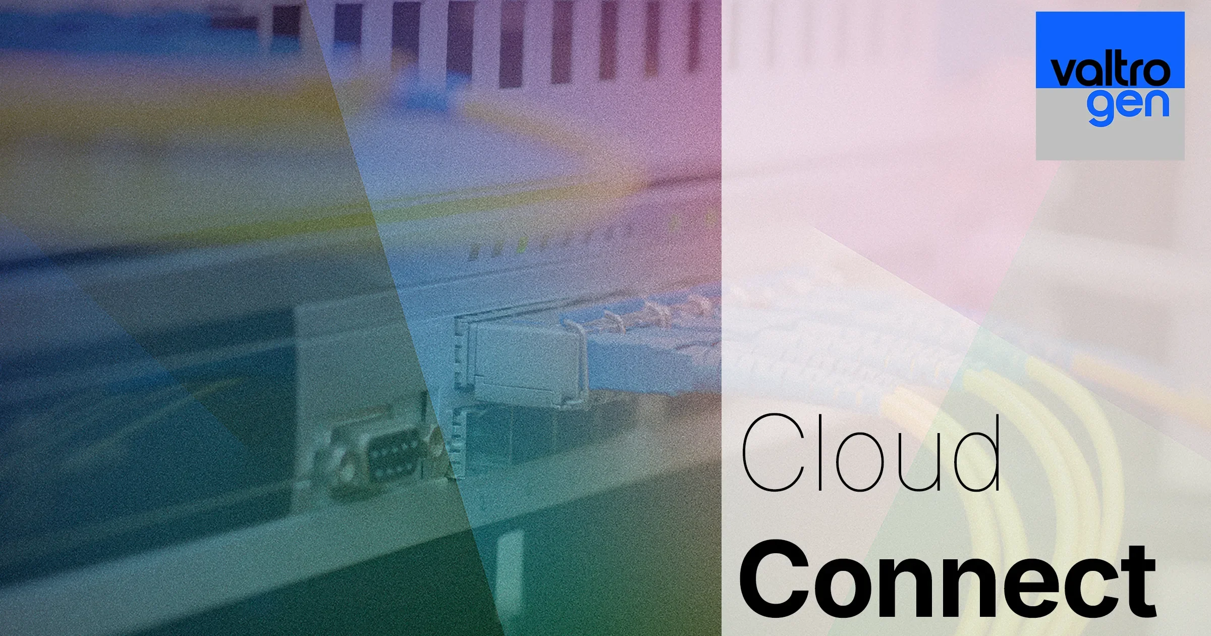 Cloud Connect Pricing | valtrogen Network